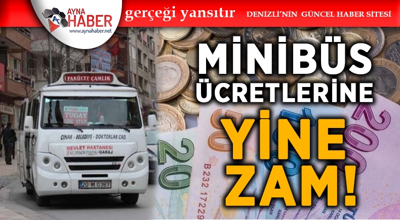 Minibüs Ücretlerine Zam!