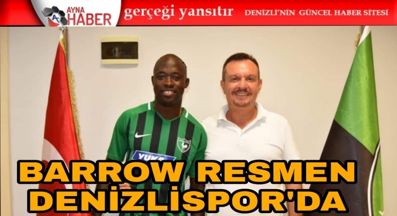 Denizlispor, Barrow'u Transfer Etti