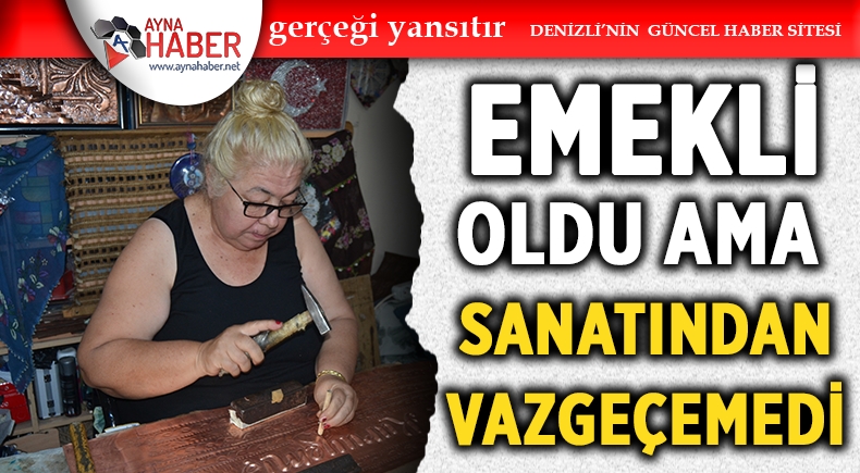 Emekli Öğretmen Sanatından Vazgeçemiyor