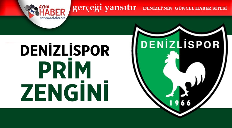 Denizlispor Prim Zengini