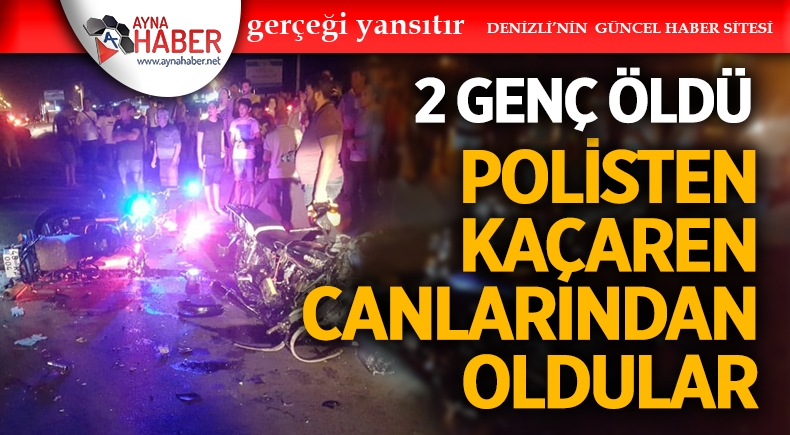 İKİ GENÇ MOTOR KAZASINDA HAYATINI KAYBETTİ