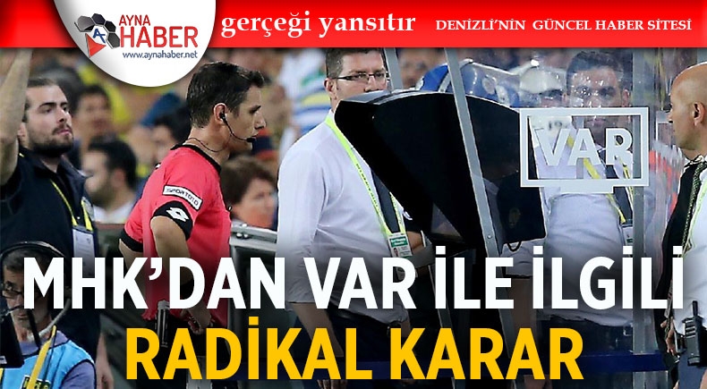 MHK’DAN VARLA İLİGİLİ RADİKAL KARAR