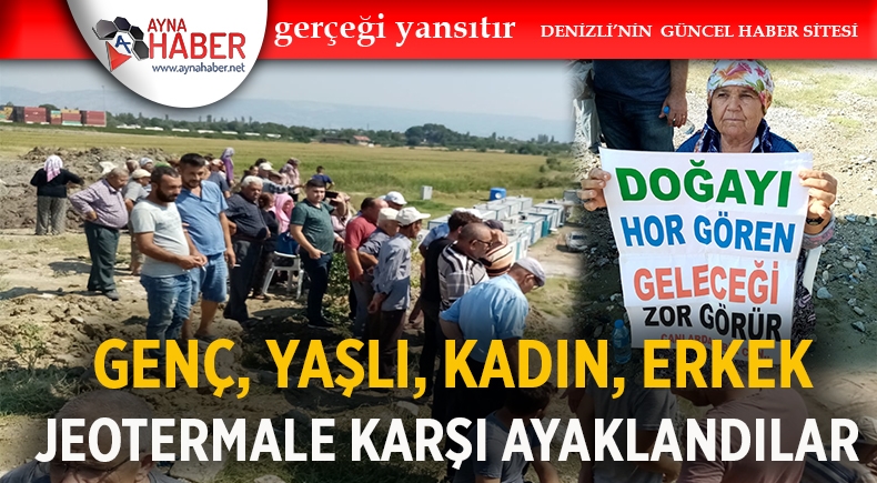 JEOTERMALE KARŞI AYAKLANDILAR