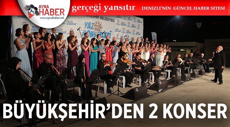 BÜYÜKŞEHİR’DEN 2 KONSER